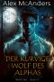 [Snow Tip Falls 04] • Der kurvige Wolf des Alphas · Anthologieausgabe